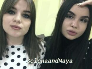 SelenaandMaya