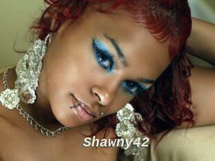 Shawny42