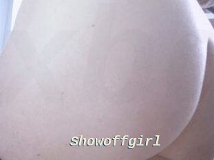 Showoffgirl