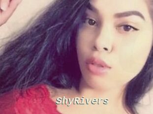 ShyRivers