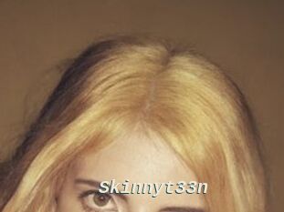 Skinnyt33n