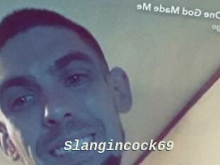 Slangincock69