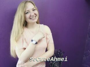 SoCuteAhmei