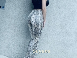 Seyana