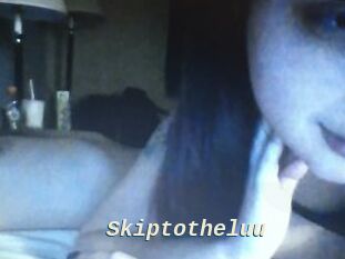 Skiptotheluu