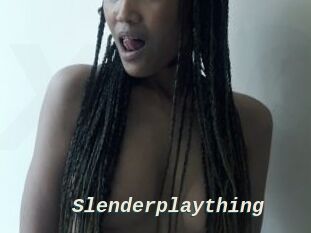 Slenderplaything