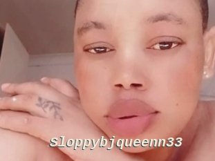 Sloppybjqueenn33
