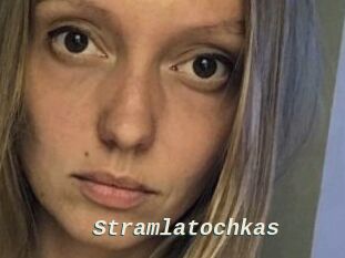 Stramlatochkas