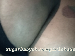 Sugarbabybbwcamgirlshade