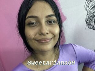 Sweetariana69
