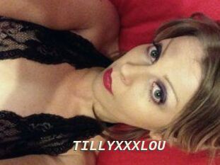 TILLYXXXLOU