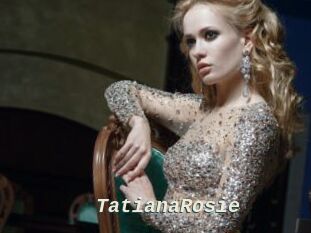 TatianaRosie