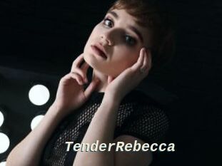 TenderRebecca