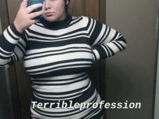 Terribleprofession