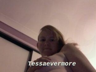 Tessaevermore