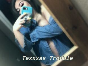 Texxxas_Trouble