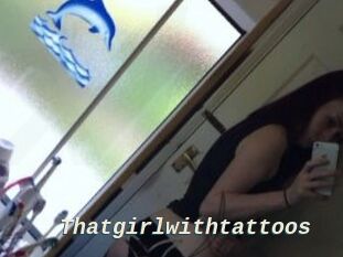 Thatgirlwithtattoos