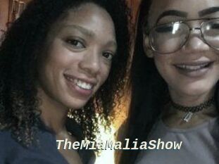 TheMiaMaliaShow
