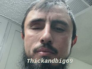 Thickandbig69
