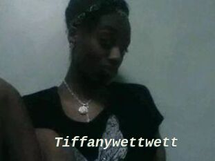 Tiffanywettwett