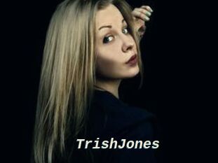 TrishJones