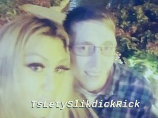 TsLetySlikdickRick
