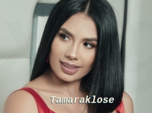 Tamaraklose