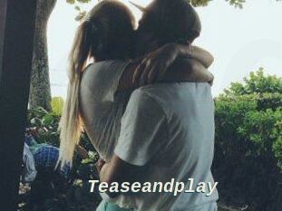Teaseandplay