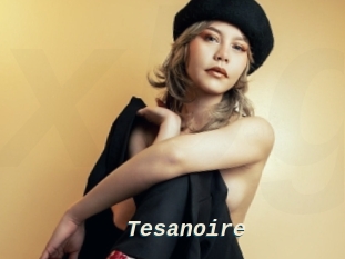 Tesanoire