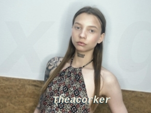 Theacorker