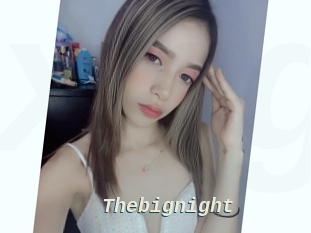Thebignight
