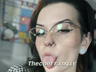 Thecherrinoir