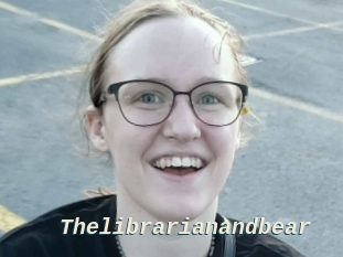 Thelibrarianandbear