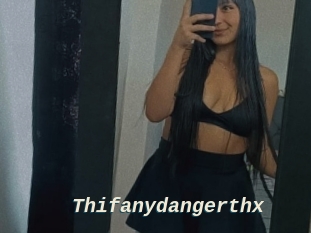Thifanydangerthx