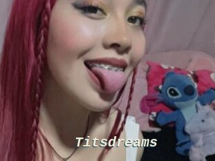 Titsdreams
