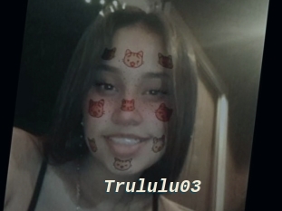 Trululu03