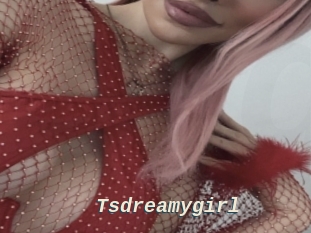 Tsdreamygirl