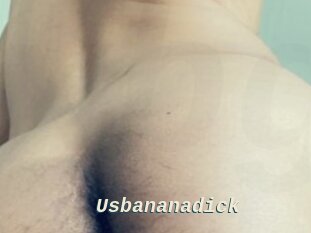 Usbananadick
