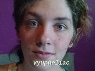 VyOpheliac