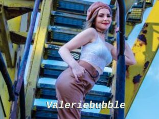 Valeriebubble