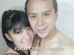 ViolettANDjohanhot
