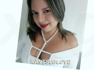 WANTSUBLOVE