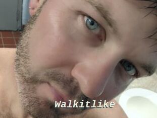 Walkitlike