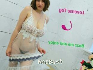 WetBush