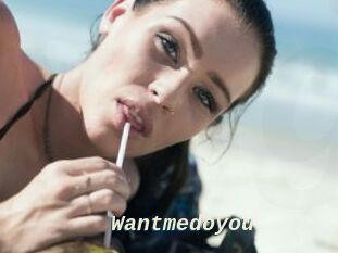 Wantmedoyou