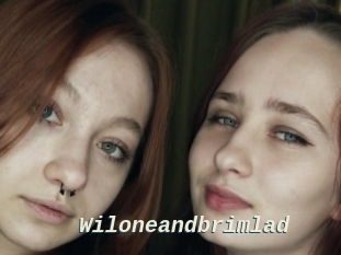 Wiloneandbrimlad