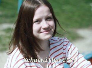 Xchatwithpretty