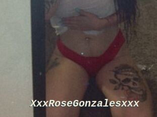 XxxRoseGonzalesxxx
