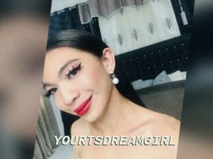YOURTSDREAMGIRL