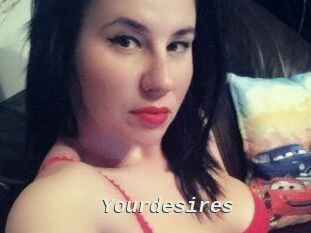 Yourdesires